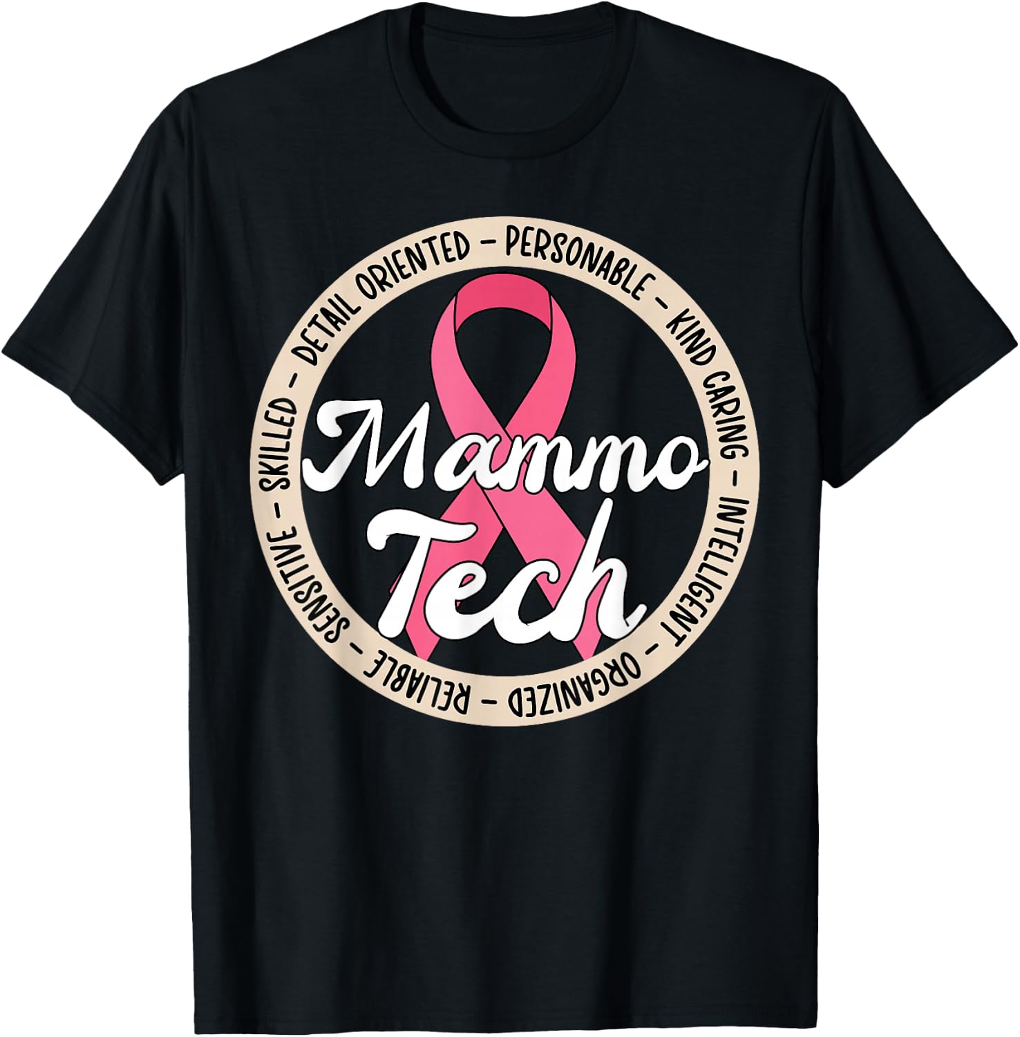 Mammo Tech Appreciation Mammo Technologist Mammography Tech T-Shirt - T-Shirt | Black