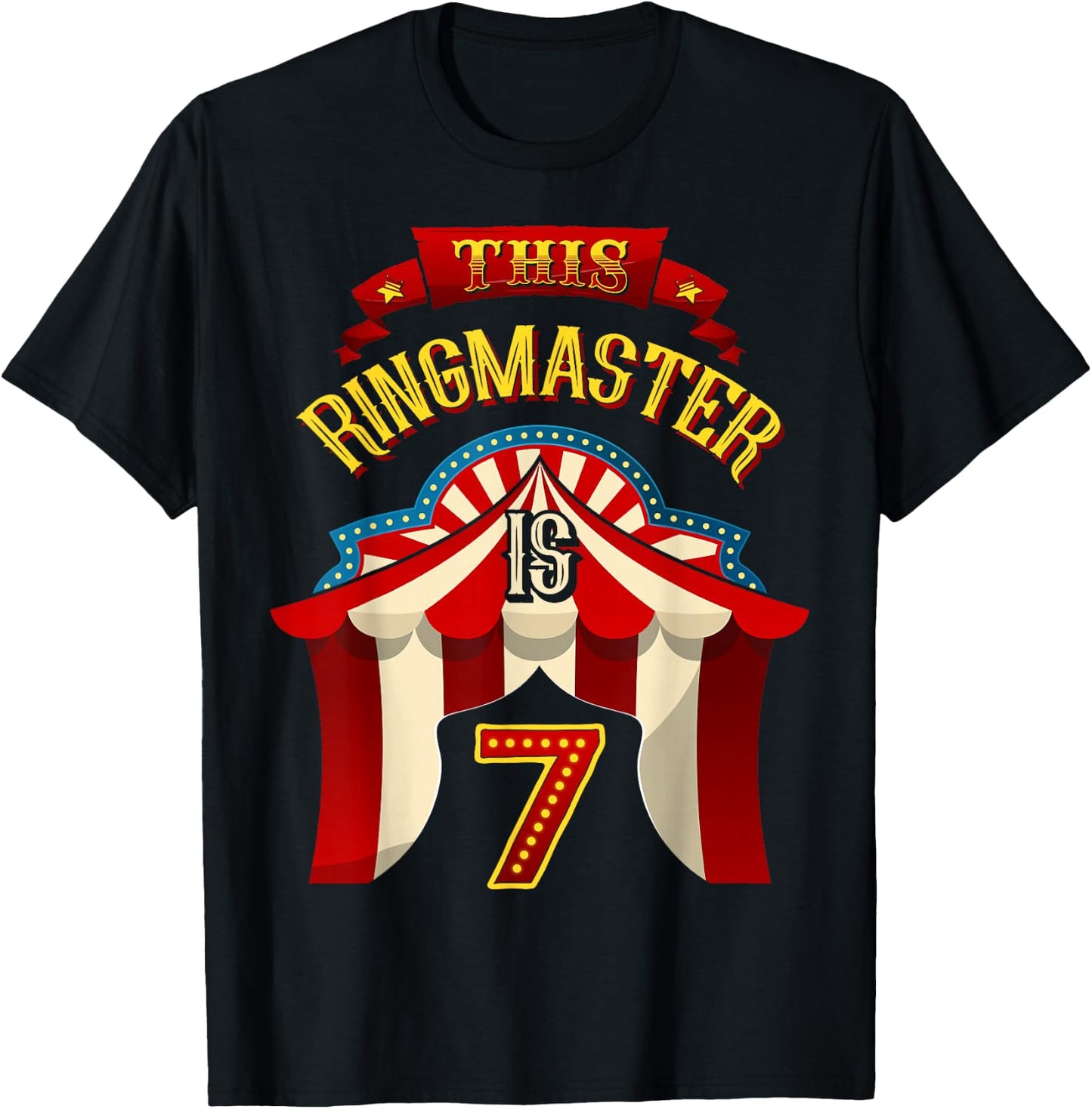 This Ringmaster is 7 Years Old Kid 7th Birthday Boy Carnival T-Shirt - T-Shirt | Black