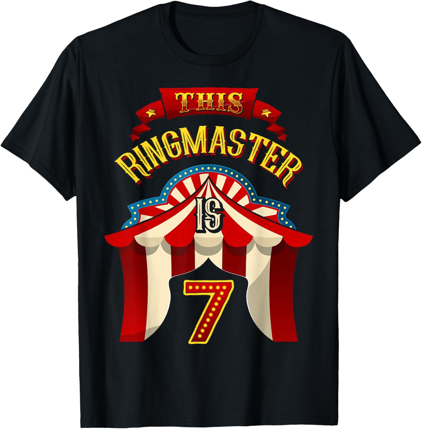 This Ringmaster is 7 Years Old Kid 7th Birthday Boy Carnival T-Shirt - T-Shirt | Black