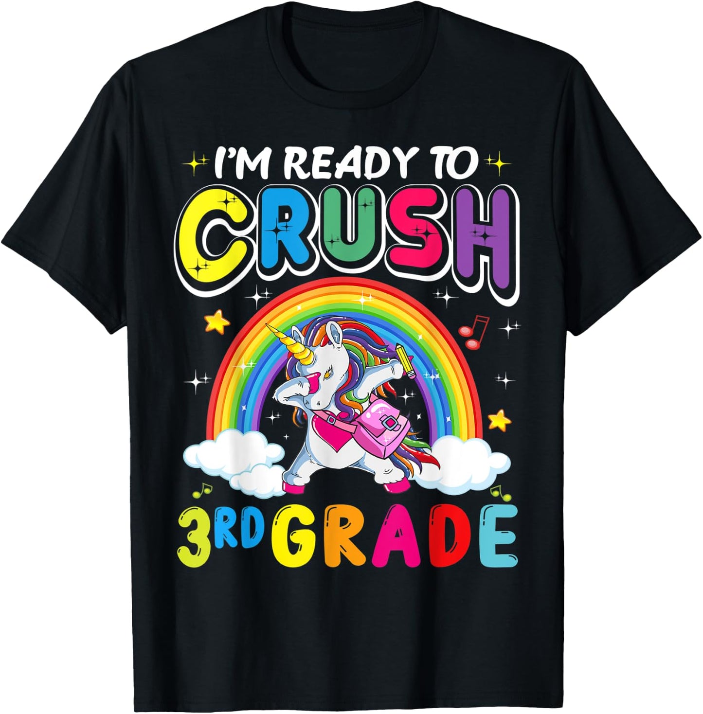 I'm Ready To Crush 3rd Grade Unicorn Girls Back To School T-Shirt - T-Shirt | Black