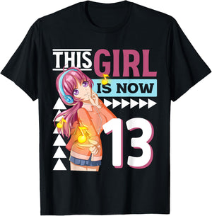 This Anime Girl Is Now 13 Years Old Anime 13 th Birthday T-Shirt - T-Shirt | Black