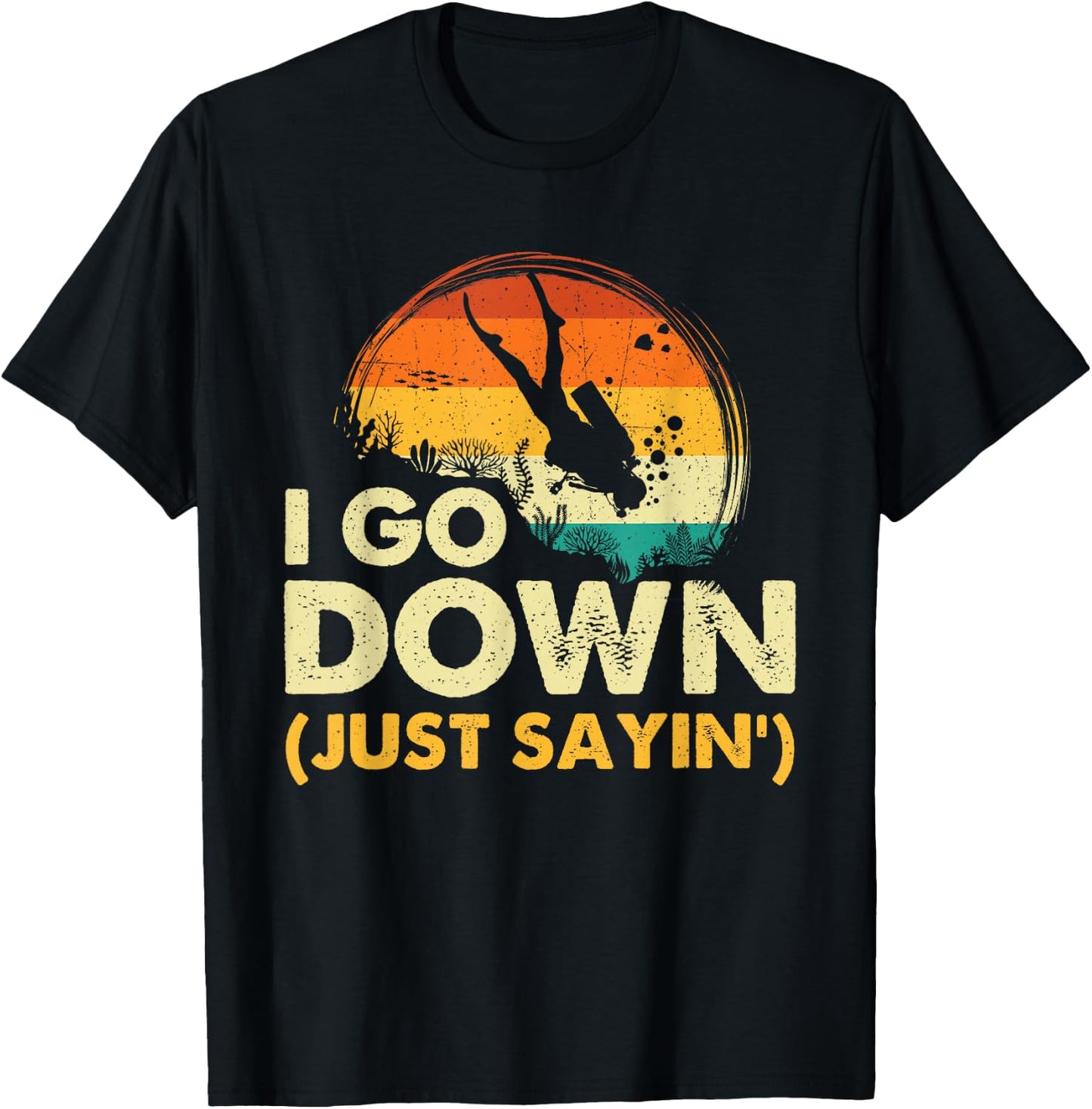I Go Down - Scuba Diver Diving Instructor Underwater T-Shirt - T-Shirt | Black