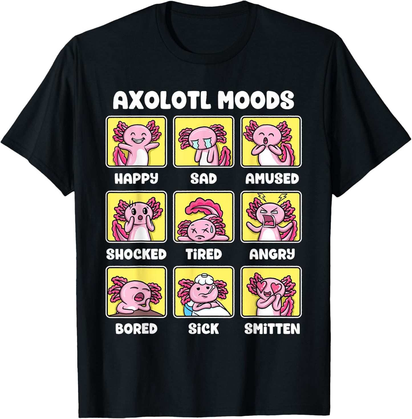 Axolotl Shirt - Kawaii Axolotl Moods Anime Axolotl Costume T-Shirt - T-Shirt | Black