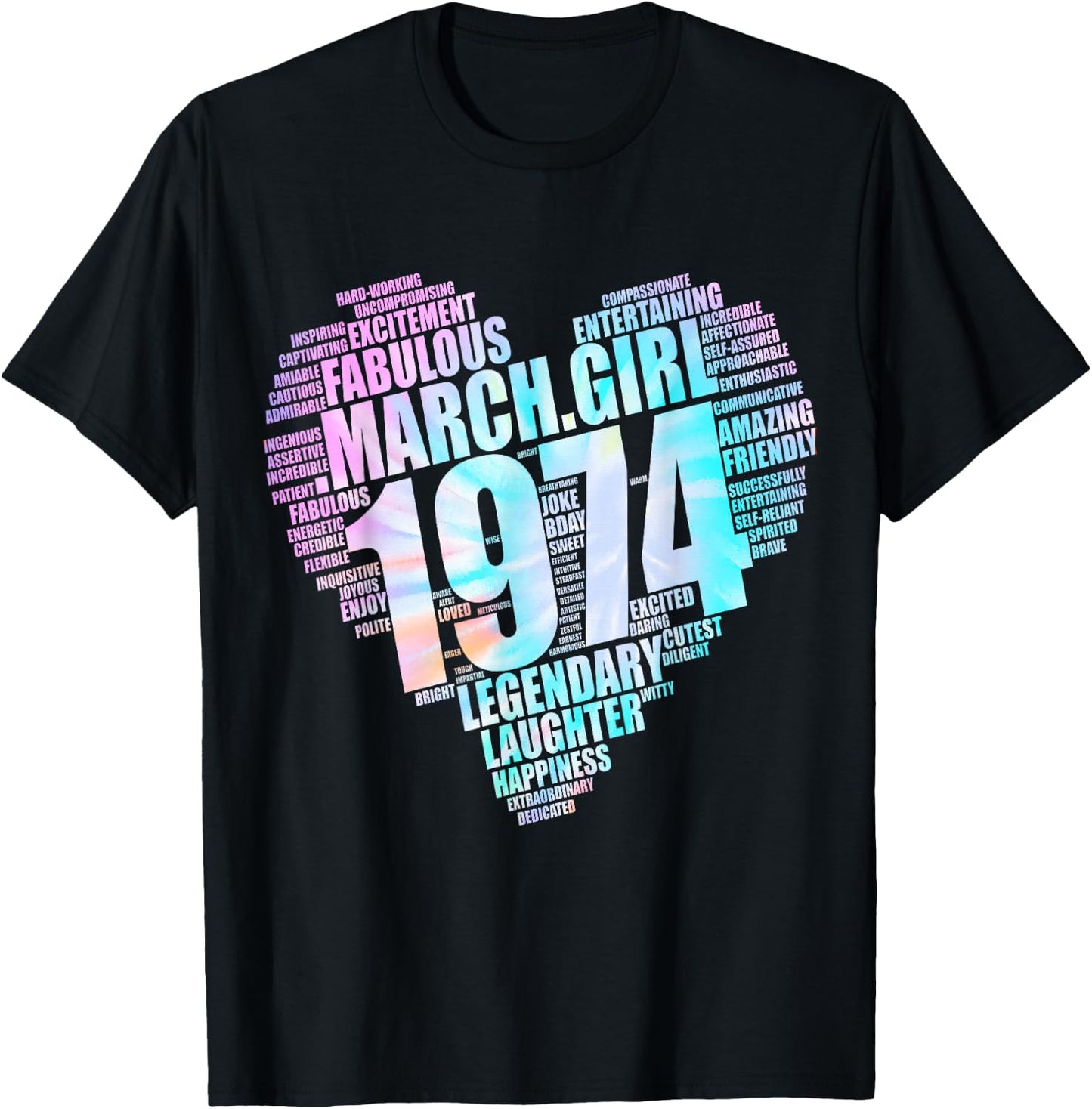 MARCH GIRL 1974 Awesome Fabulous Fifties Heart 51st Birthday T-Shirt - T-Shirt | Black