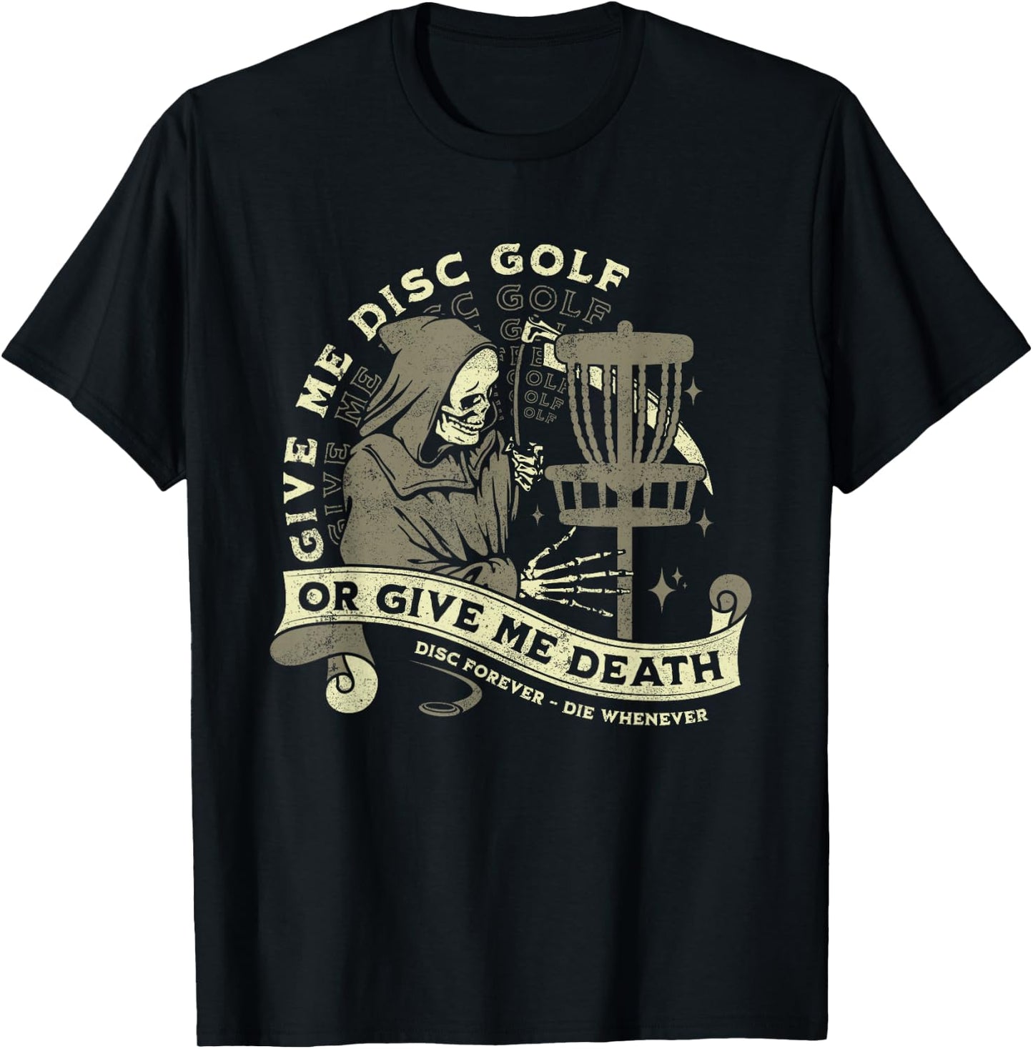 Disc Golf - Give Me Disc Golf Funny Sarcastic Halloween T-Shirt - T-Shirt | Black