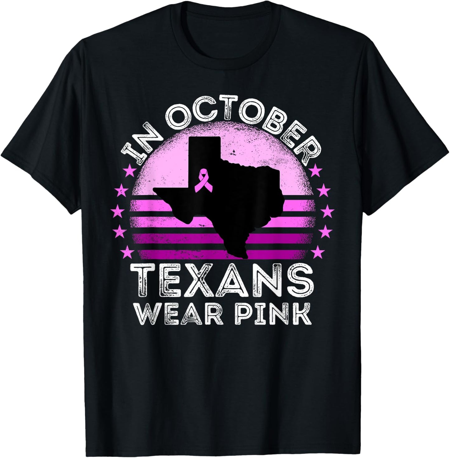 In October Texans Wear Pink Breast Cancer Awareness Texas T-Shirt - T-Shirt | Black