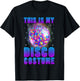 Disco Costume Art Women 70s 80s Party Disco Lover T-Shirt - T-Shirt | Black
