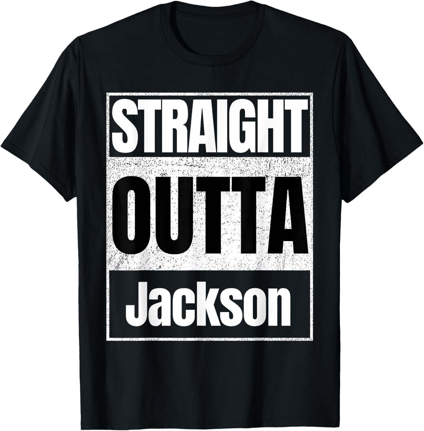 straight outta Jackson classic T-Shirt - T-Shirt | Black