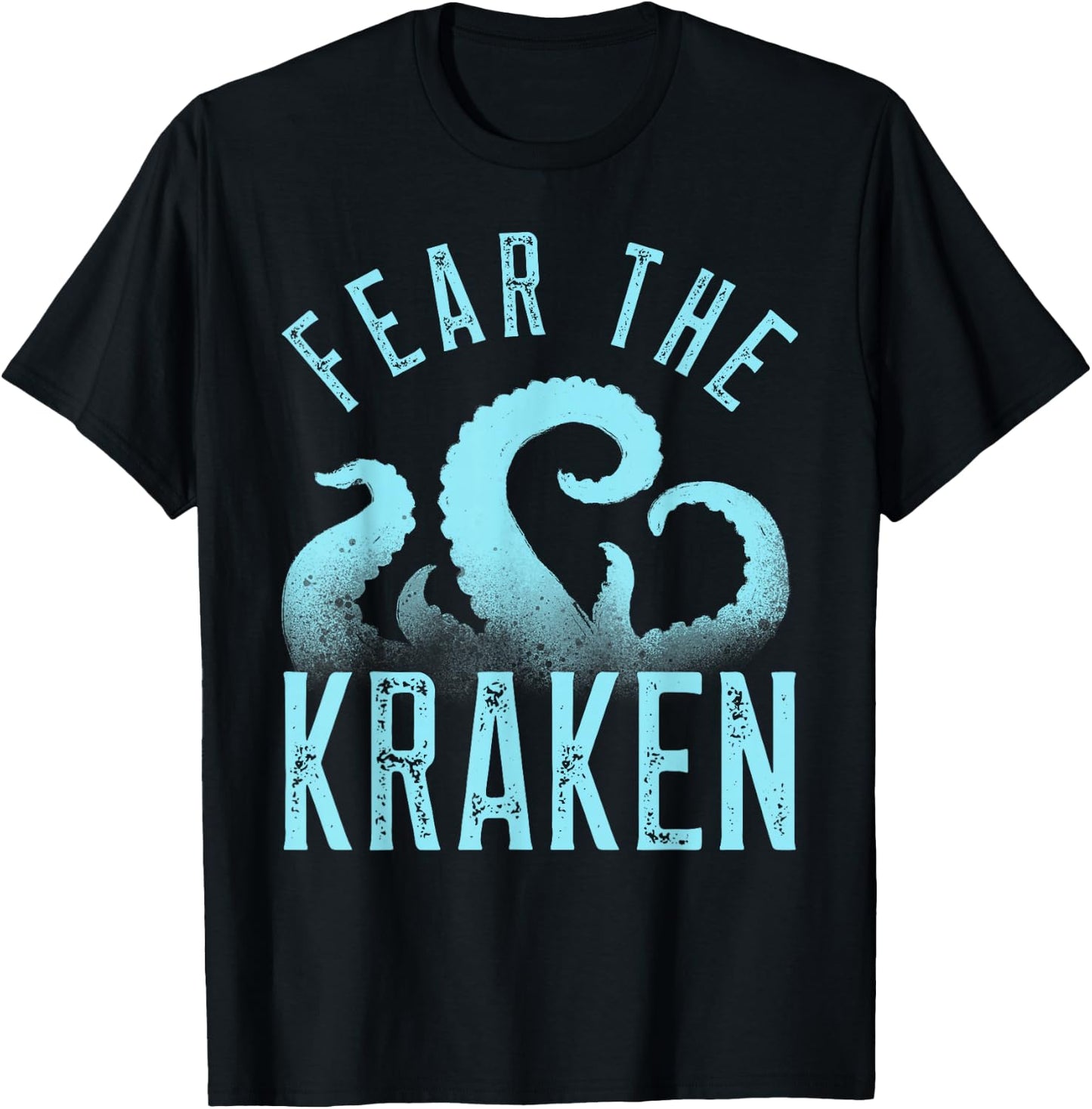 Fear The Kraken. Vintage Kraken Tentacles. Octopus Kraken T-Shirt - T-Shirt | Black