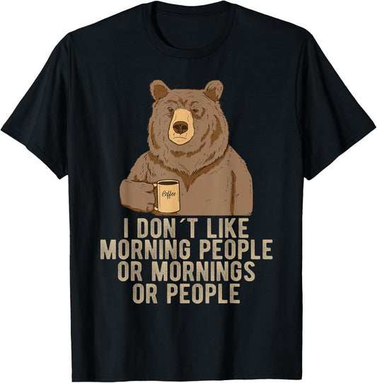 I Hate Morning People And Mornings And People Coffee T-Shirt - T-Shirt | Black