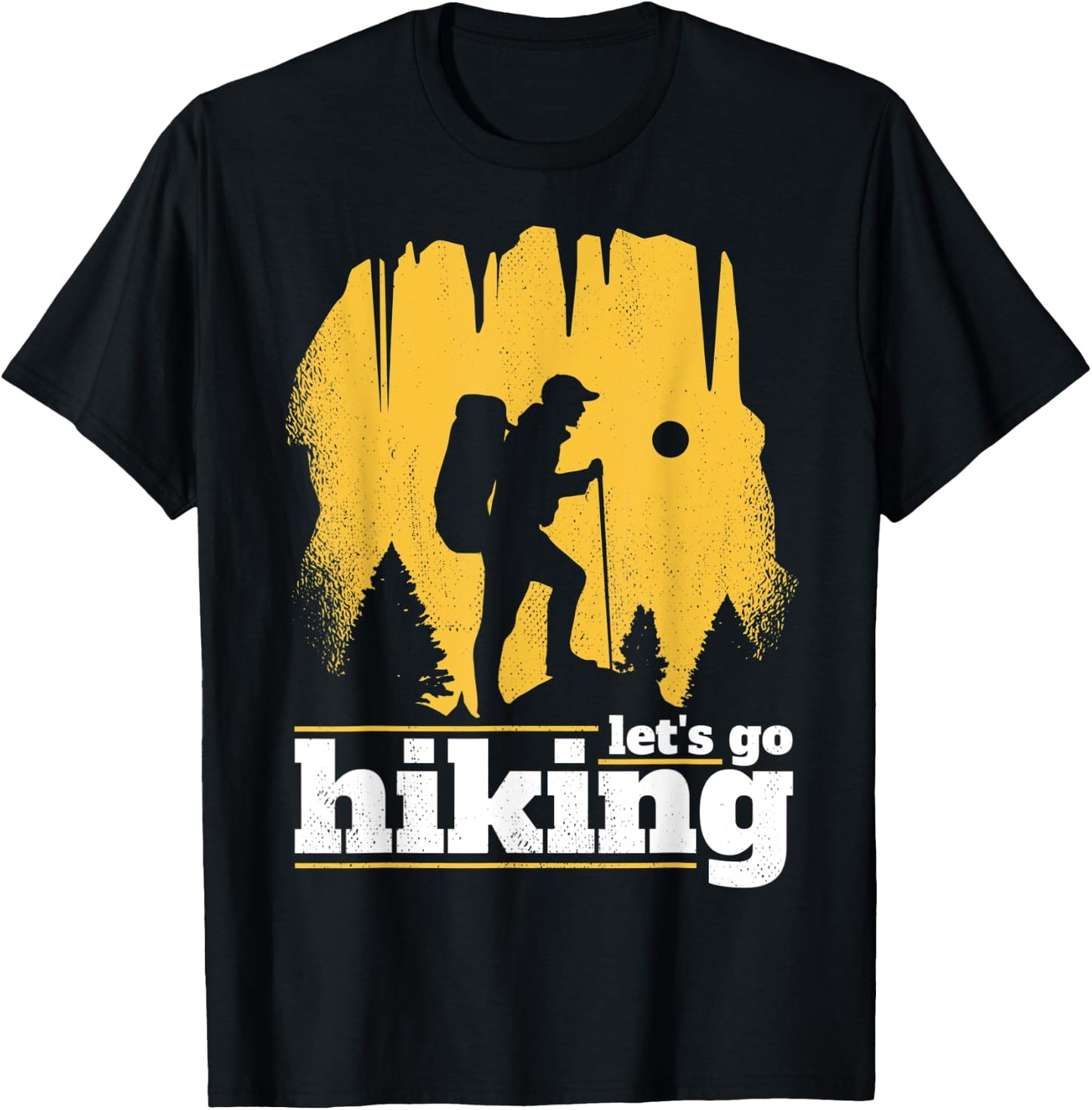 Hiking & Trekking. Let's go hiking. T-Shirt - T-Shirt | Black