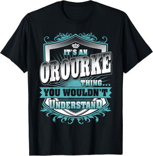 It's An OROURKE Thing You Wouldn't Understand Name Vintage T-Shirt - T-Shirt | Black