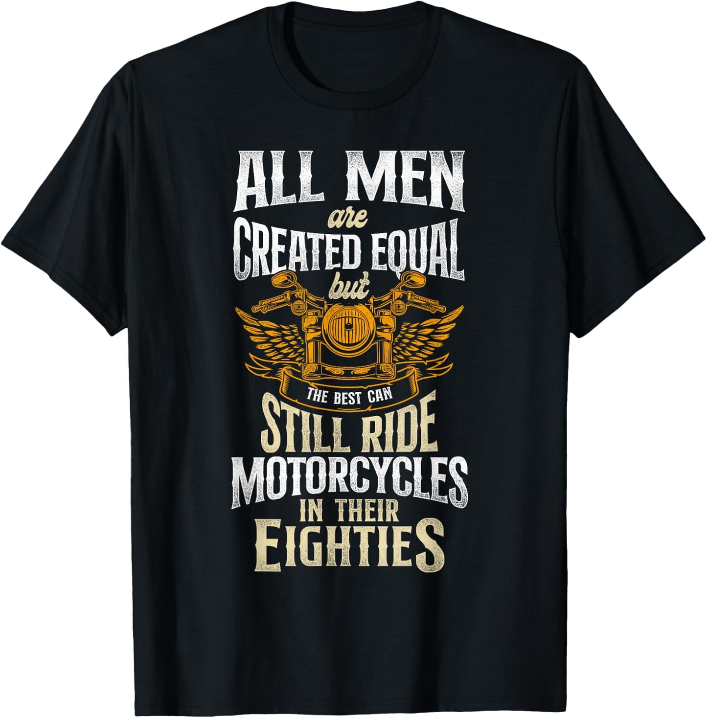 Classic Motorcycle Biker Grandpa 80th Birthday All Men Are T-Shirt - T-Shirt | Black