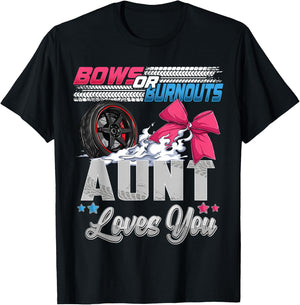 burnouts or bows gender reveal Party Announcement Aunt T-Shirt - T-Shirt | Black