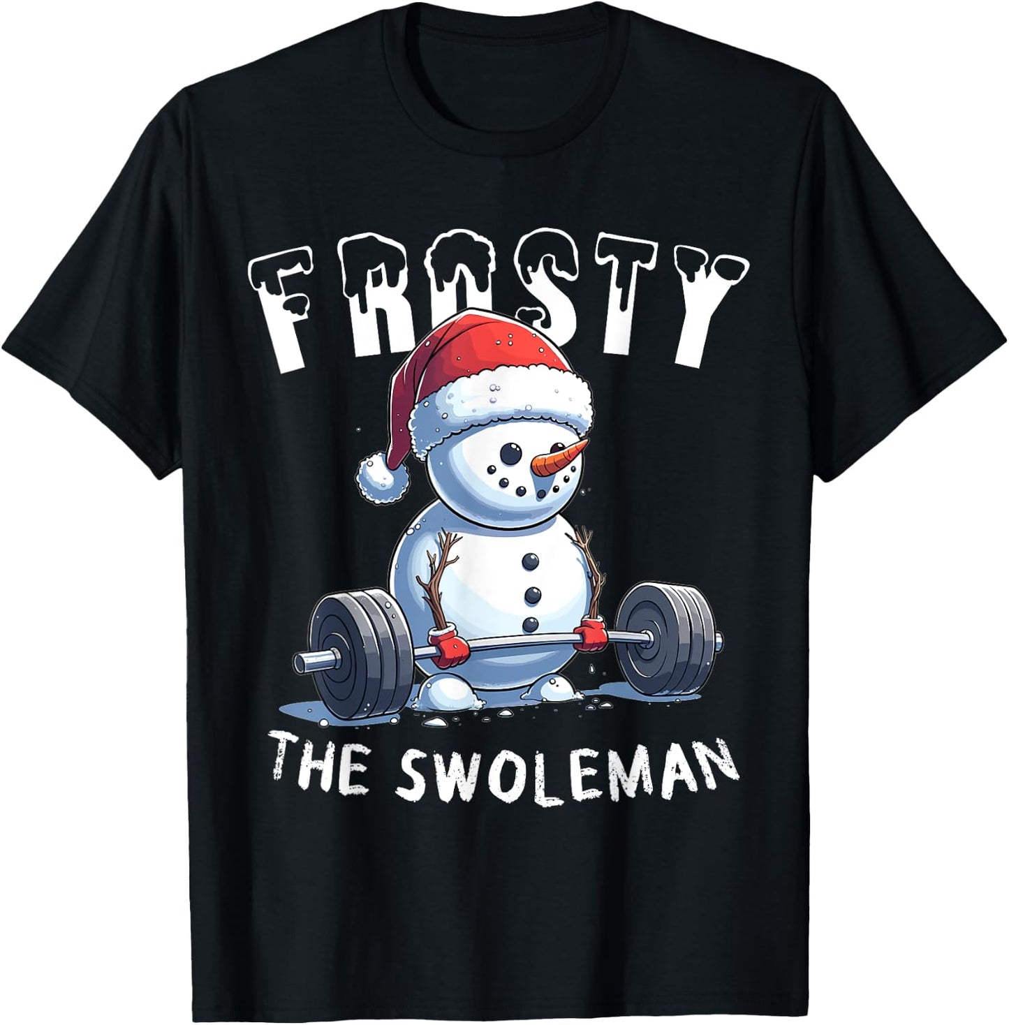 Frosty The Swoleman Funny Gym Christmas T-Shirt - T-Shirt | Black