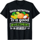 Good Nutrition Is a Good Investment in Yourself T-Shirt - T-Shirt | Black