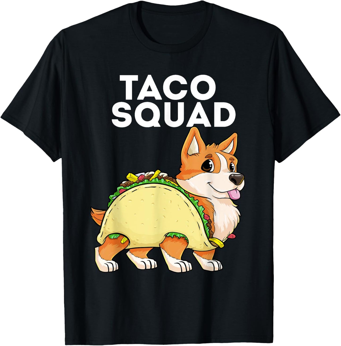 Taco Squad Corgi Taco Tacorgi Tacos Dog Cinco de Mayo Women Kids T-Shirt - T-Shirt | Black