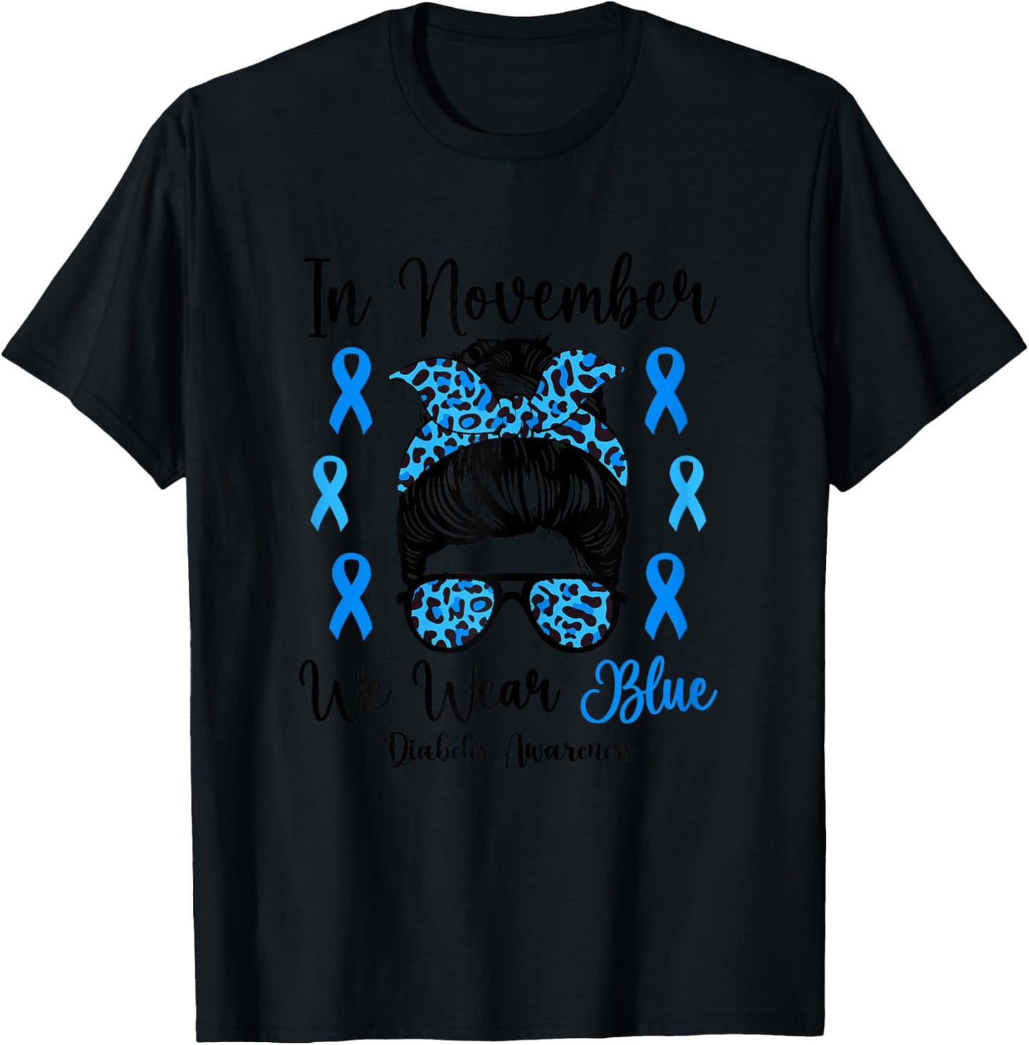 In November We Wear Blue Diabetes Awareness Support T-Shirt - T-Shirt | Black