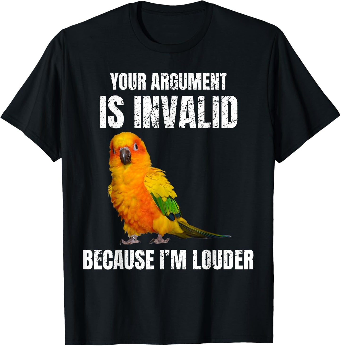 I'm Louder Sun Conure Parrot Bird funny conure lover T-Shirt - T-Shirt | Black