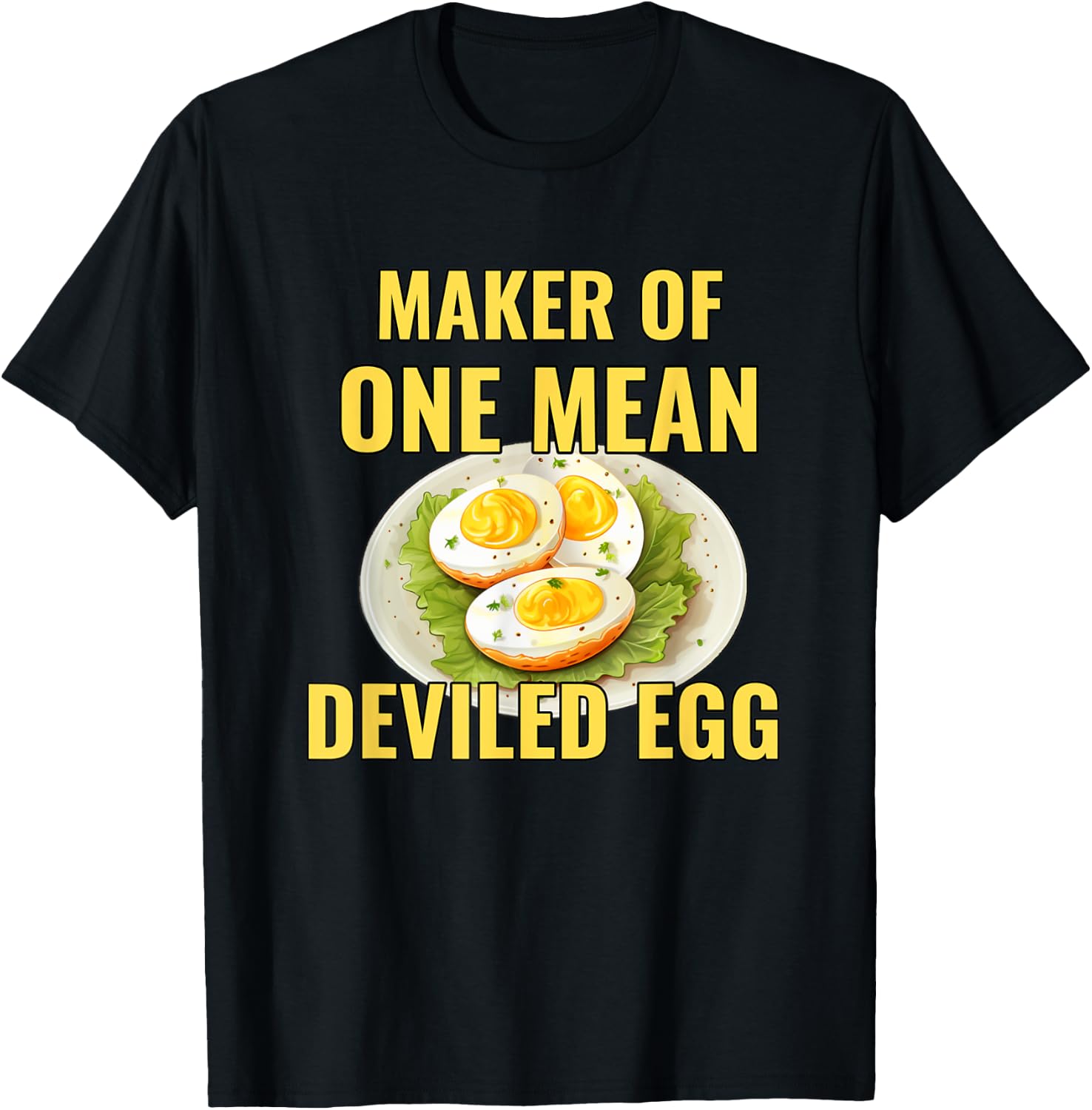 Best Deviled Eggs Maker Thanksgiving One Mean Deviled Egg T-Shirt - T-Shirt | Black