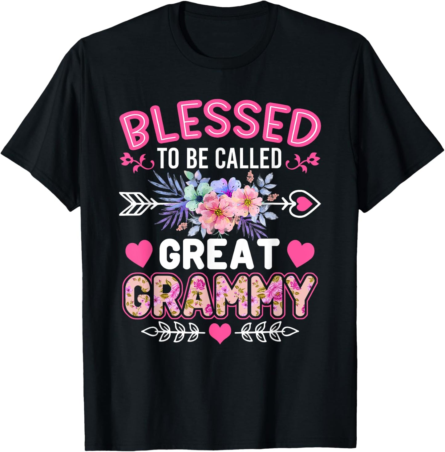 Blessed To Be Called Great Grammy Shirt Funny Mother's Day T-Shirt - T-Shirt | Black