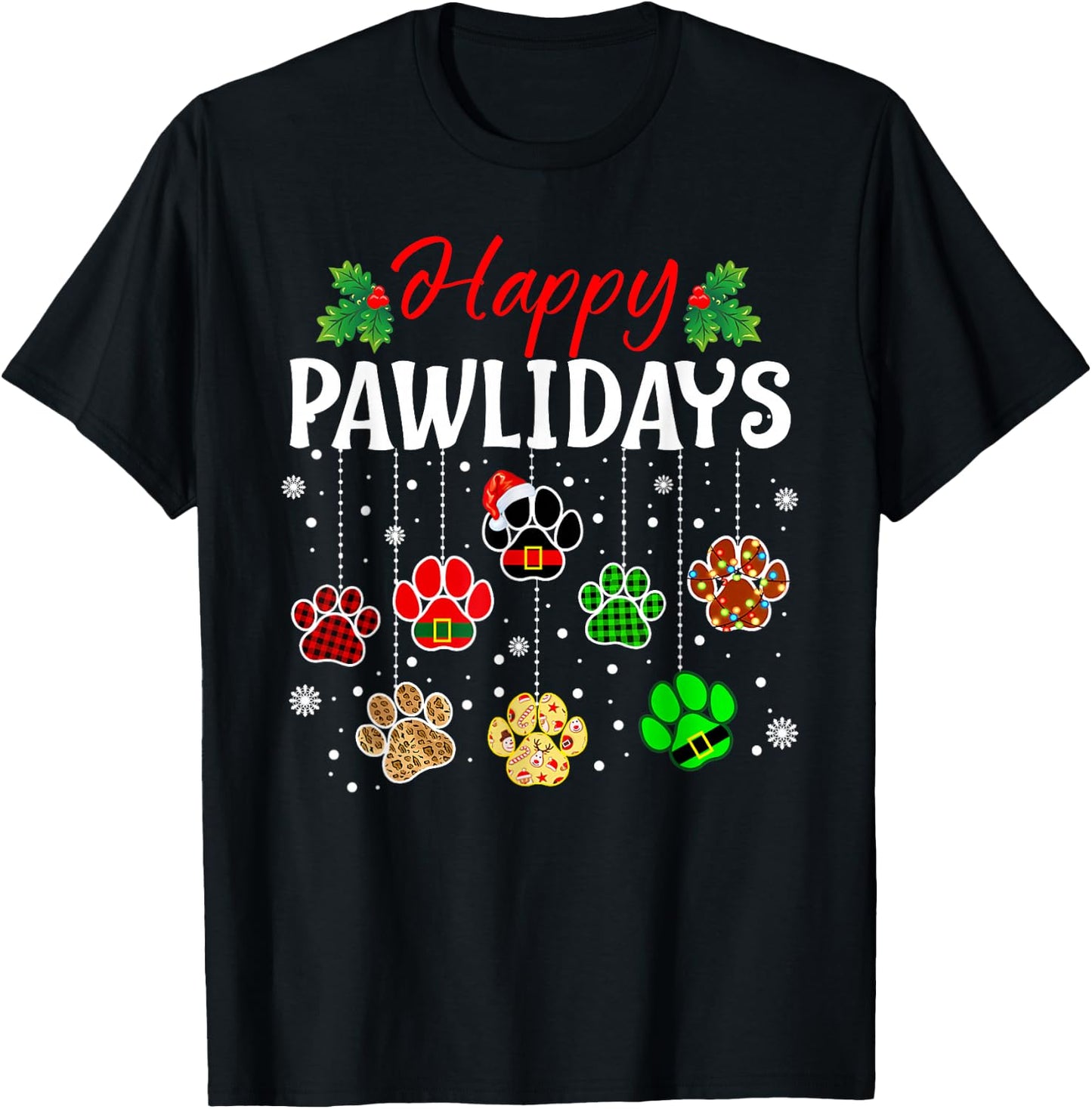 Happy Pawlidays Funny Christmas Dog Paw Xmas Dogs Lover Gift T-Shirt - T-Shirt | Black
