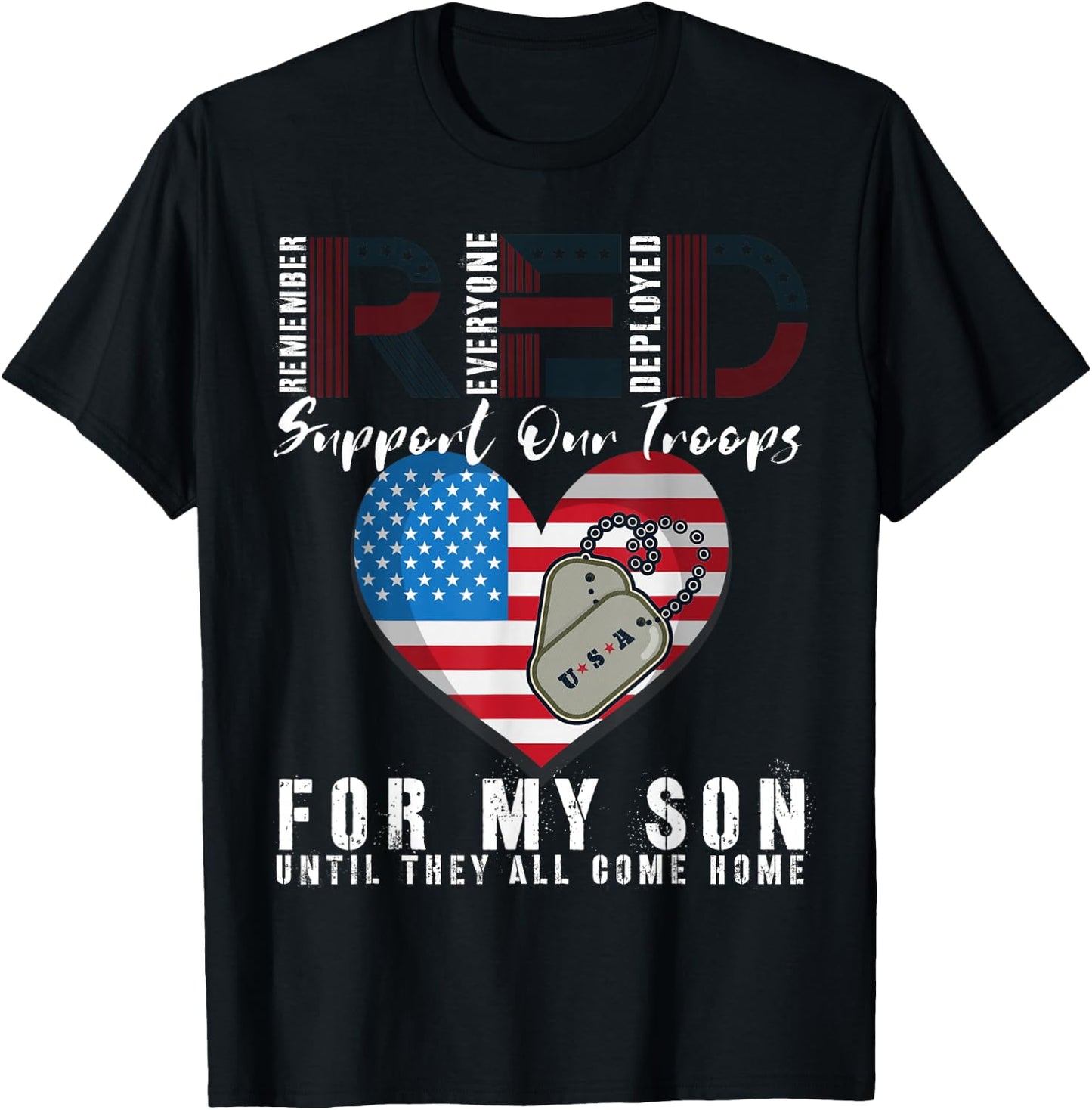 Red Friday Military I Wear Red For My Son Remember Everyone T-Shirt - T-Shirt | Black