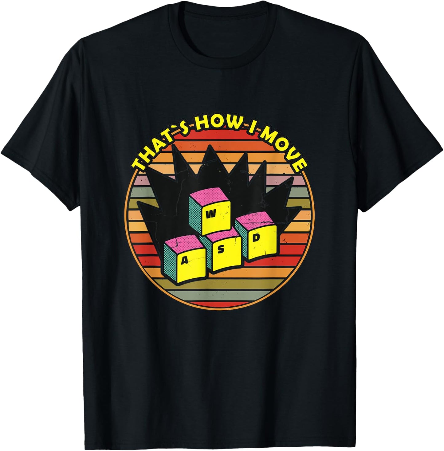 WASD That's How I Move Keyboard PC Gamer Gaming T-Shirt - T-Shirt | Black