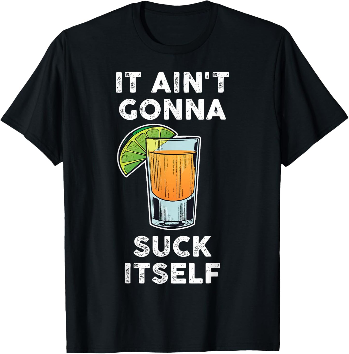 It Aint Gonna Suck Itself Cinco De Mayo T-Shirt - T-Shirt | Black