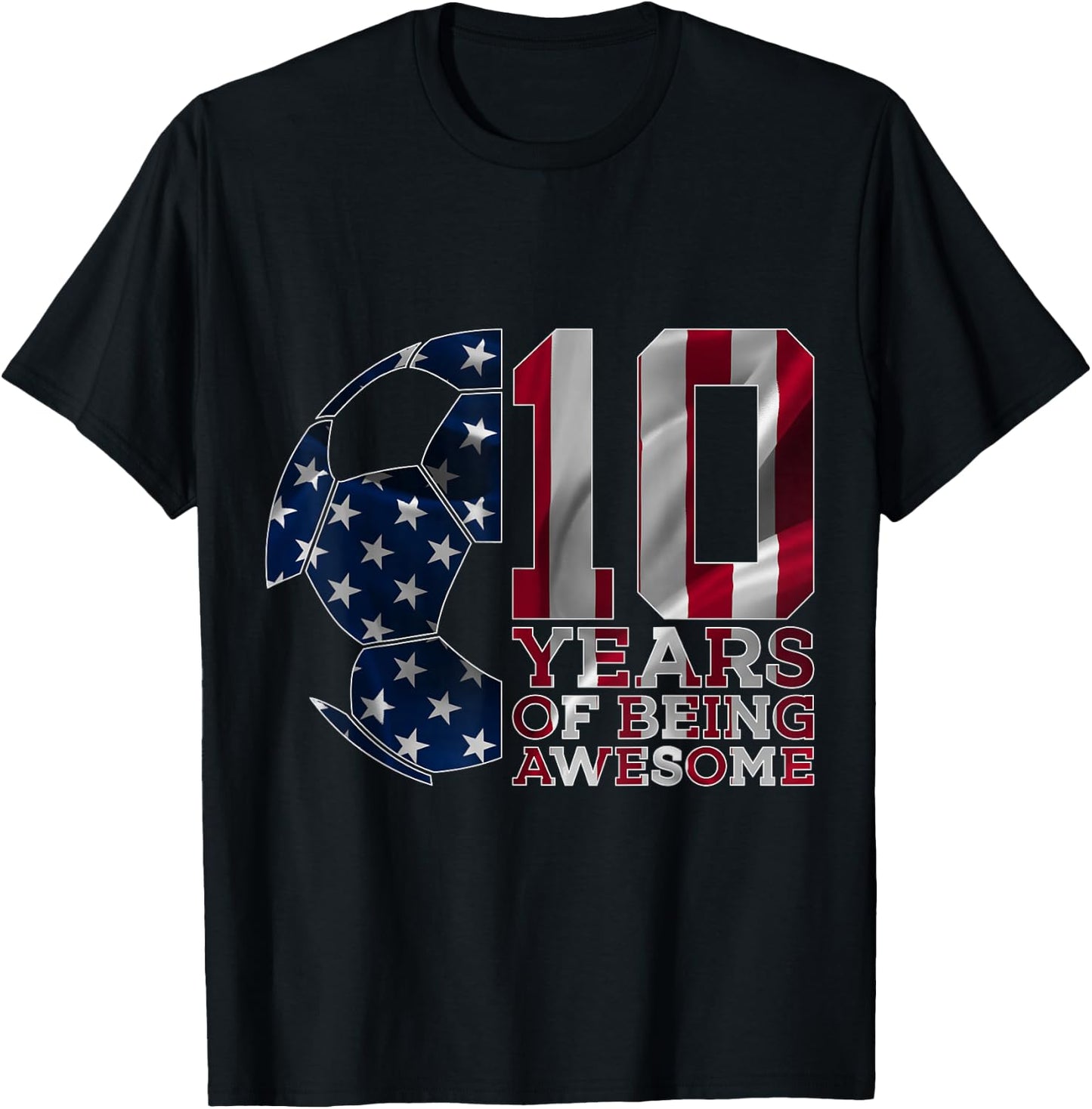10 Years of Being Awesome Soccer 10th Birthday T-Shirt - T-Shirt | Black