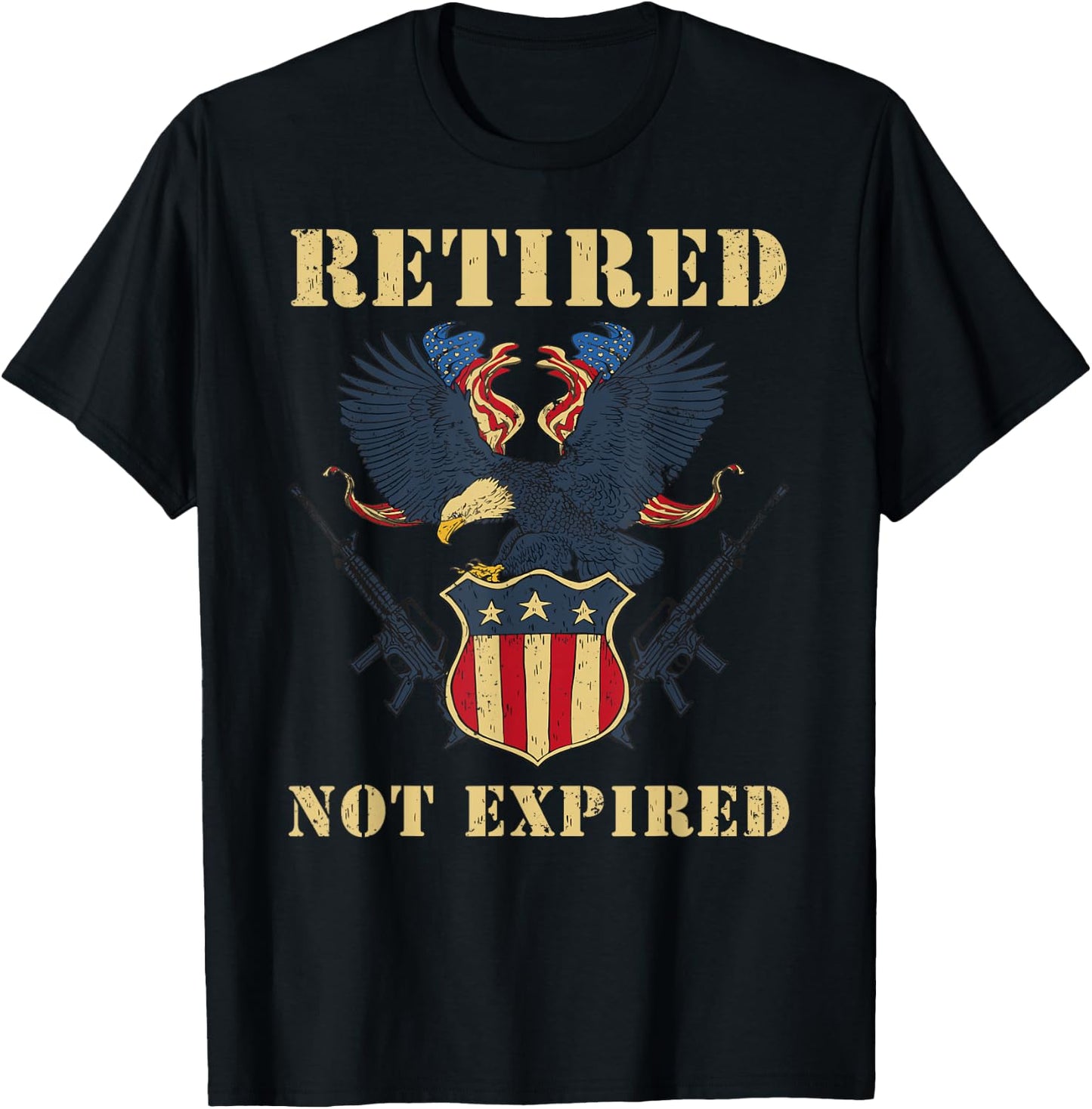 Retired Not Expired Military Veteran Army Proud Patriotic Women Men T-Shirt - T-Shirt | Black