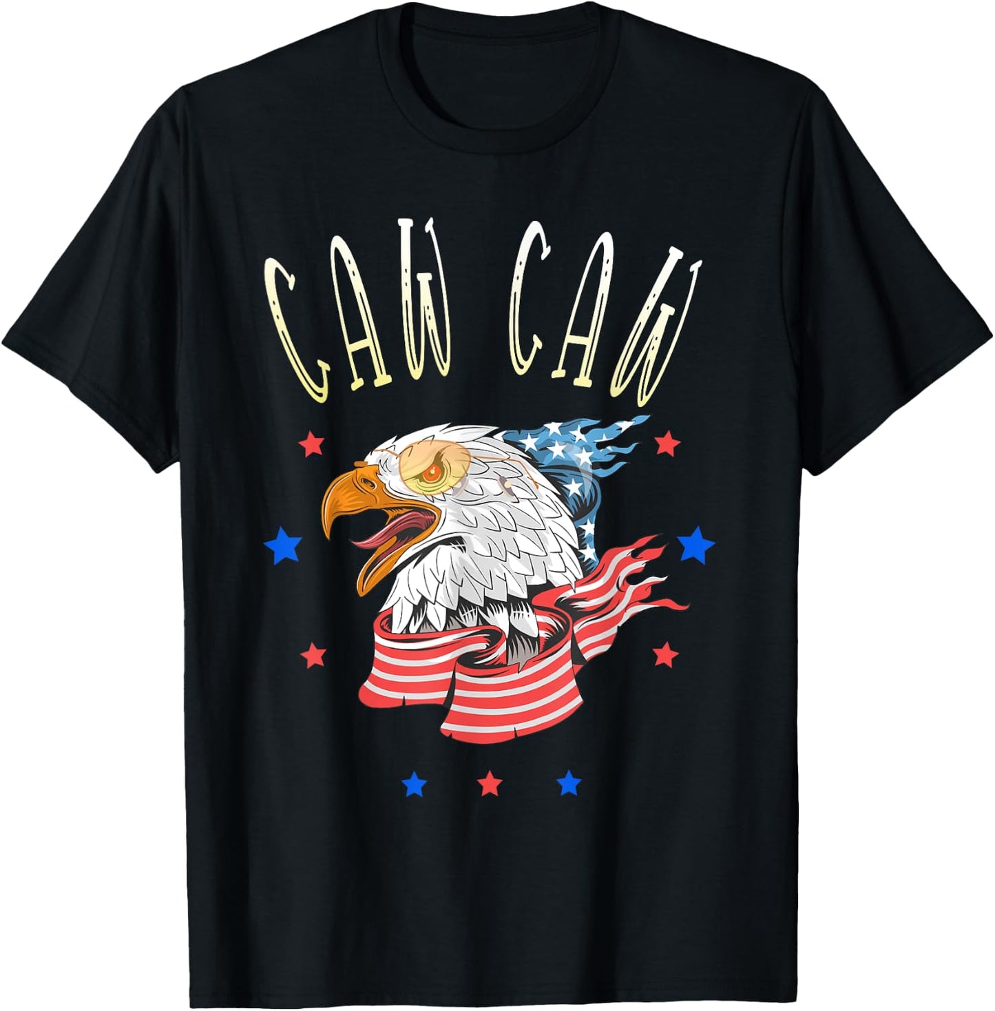 Caw Caw! Funny 4th of July Patriotic Men T-Shirt - T-Shirt | Black