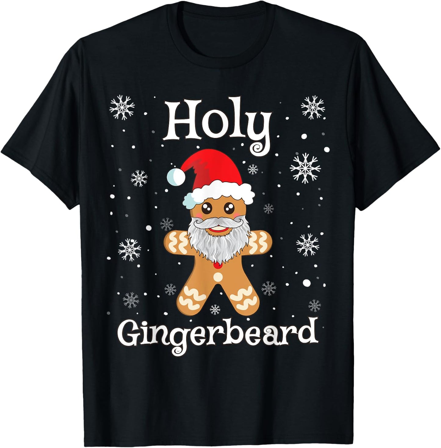 Gingerbread Shirt Funny Cute Christmas Holy Gingerbread T-Shirt - T-Shirt | Black