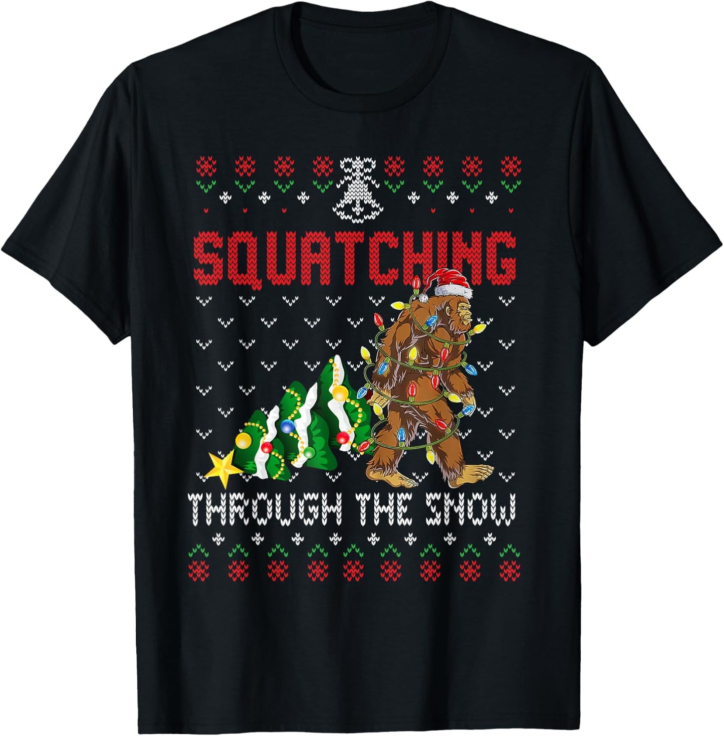 Funny Sasquatch Christmas Squatching Bigfoot Xmas Tree Ugly T-Shirt - T-Shirt | Black