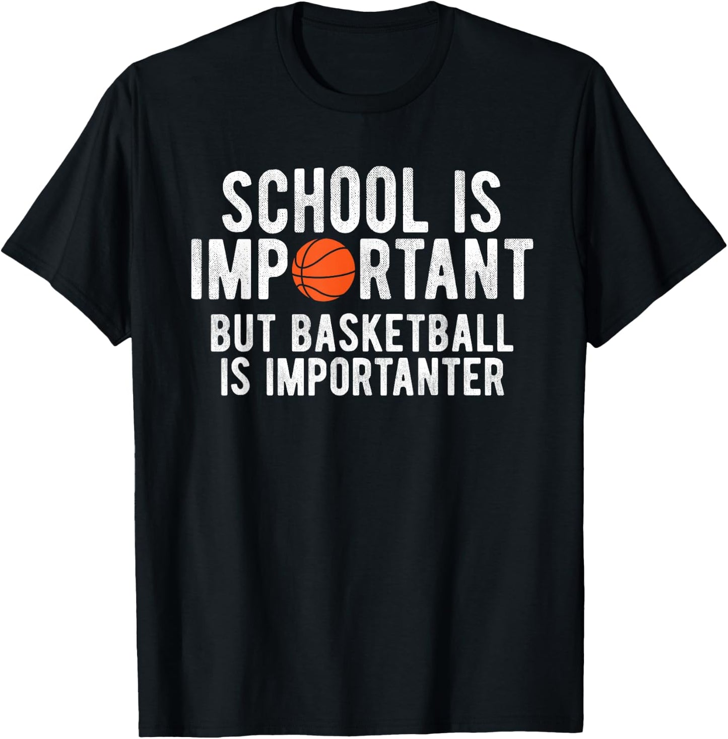 Funny Basketball School is Important Bball T-Shirt - T-Shirt | Black