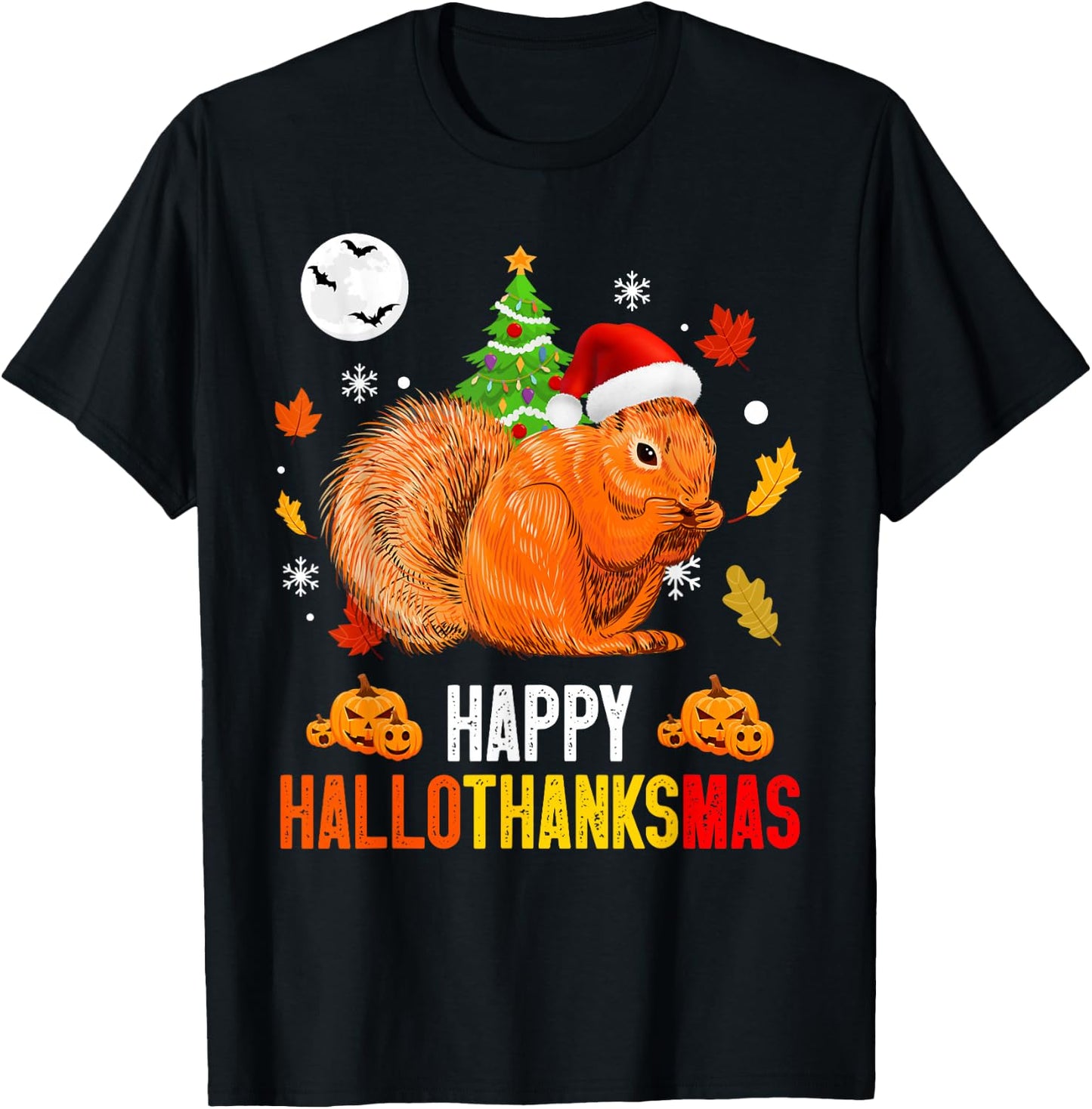 Squirrel Happy Hallothanksmas Halloween Thanksgiving Xmas T-Shirt - T-Shirt | Black
