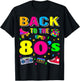 Back to 80's 1980s Vintage Retro Eighties Costume Party Gift T-Shirt - T-Shirt | Black