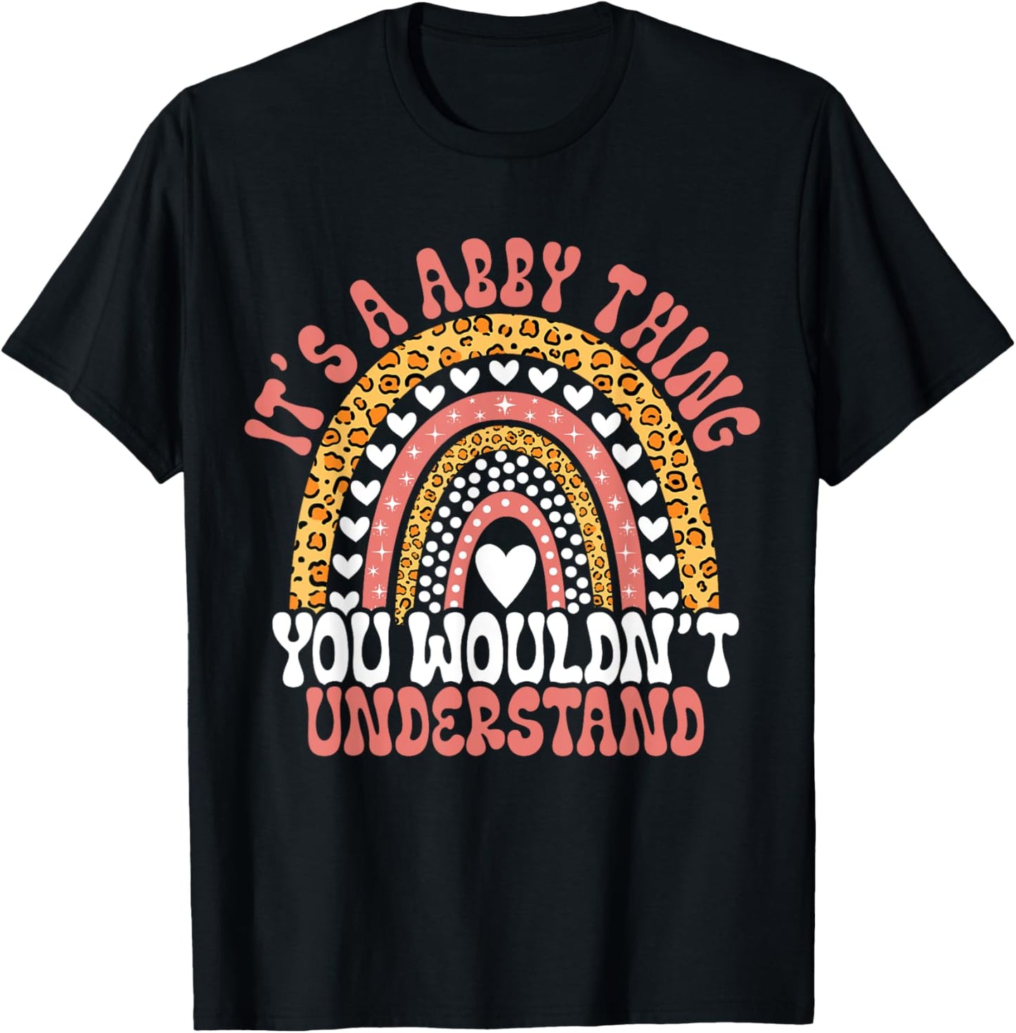 It's A Abby Thing You Wouldn't Understand Leopard Funny Abby Birthday Quote Abby T-Shirt - T-Shirt | Black
