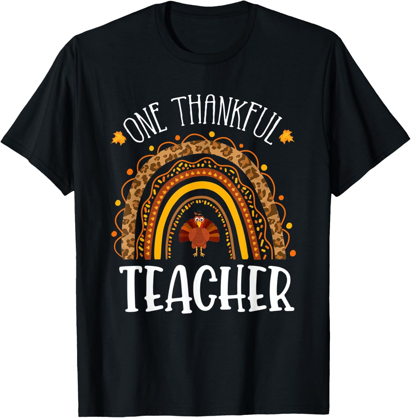One Thankful Teacher Thanksgiving School Turkey Rainbow T-Shirt - T-Shirt | Black