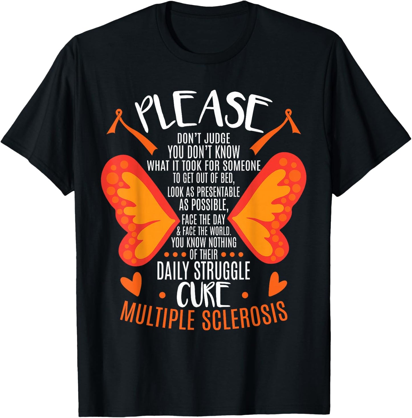 MS Multiple Sclerosis Awareness Orange Ribbon MS Awareness - -Adults - Black - Short Sleeve - Small - Classic Fit - Cotton 60%, Polyester 40% T-Shirt - T-Shirt | Black