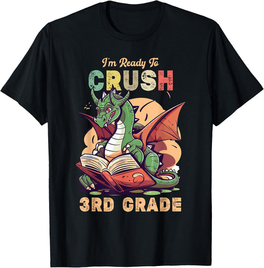 I'm Ready To Crush 3rd Grade Dragon Back To School Kids T-Shirt - T-Shirt | Black