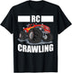 RC Crawling RC Crawler Funny RC Truck Remote Control Car T-Shirt - T-Shirt | Black