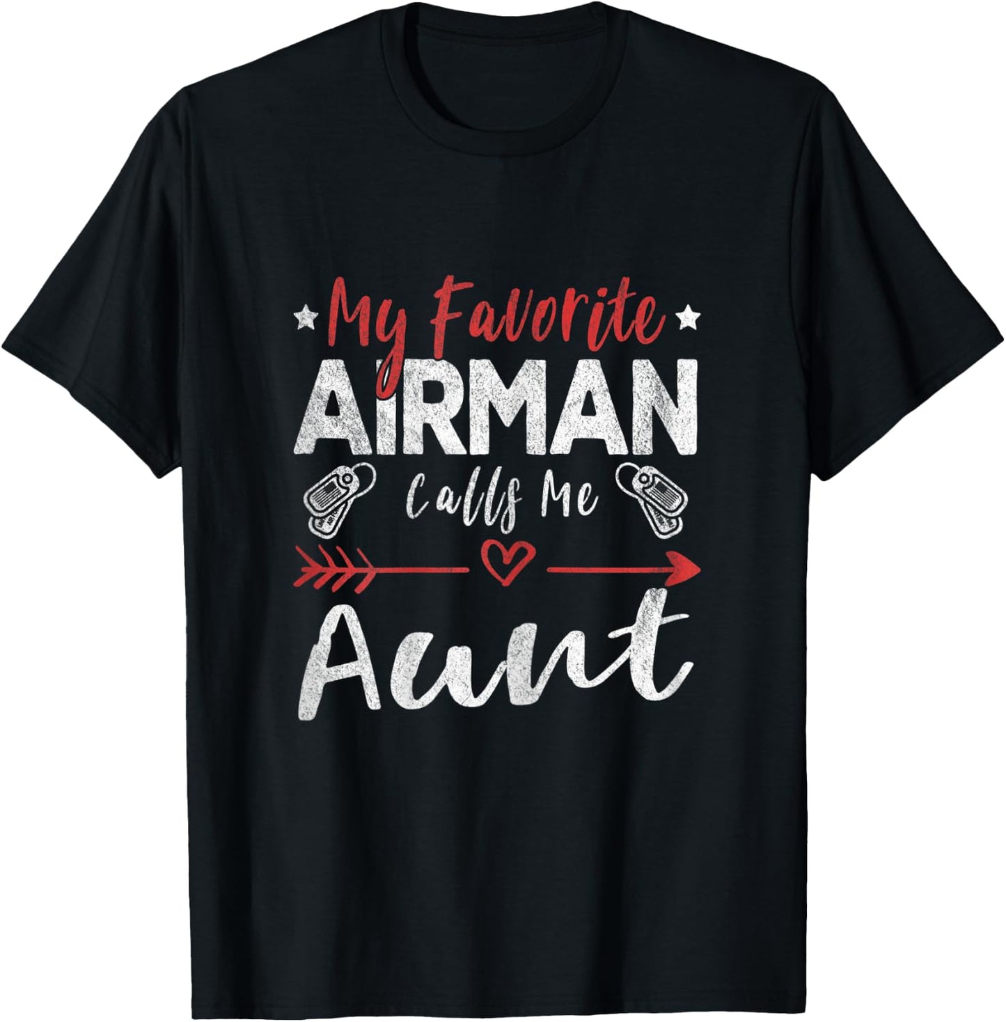 My Favorite Airman Calls Me Aunt Air Force Soldier Aunt T-Shirt - T-Shirt | Black