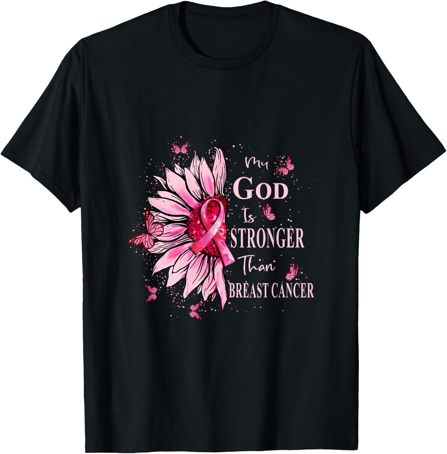 My God Is Stronger Than Breast Cancer Awareness Christian T-Shirt - T-Shirt | Black
