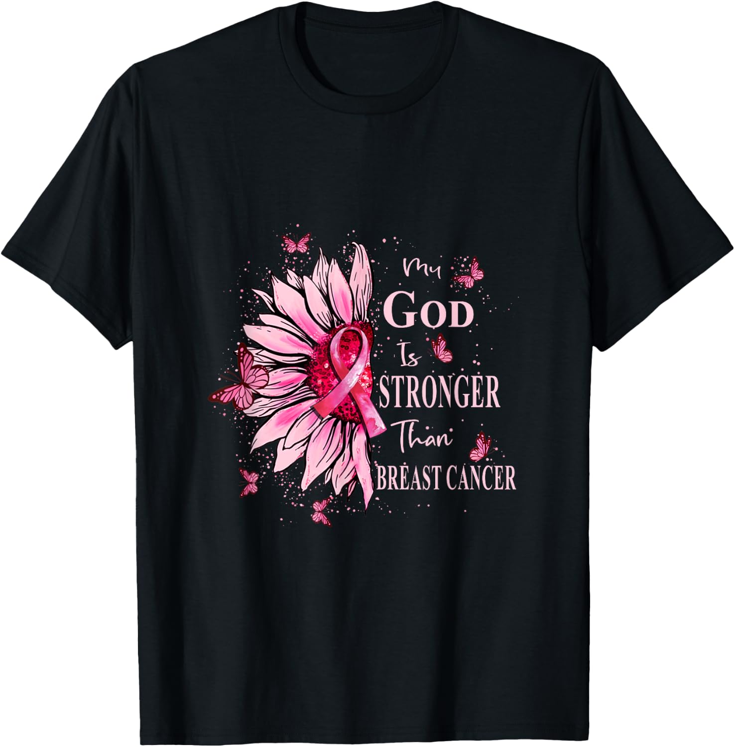 My God Is Stronger Than Breast Cancer Awareness Christian T-Shirt - T-Shirt | Black