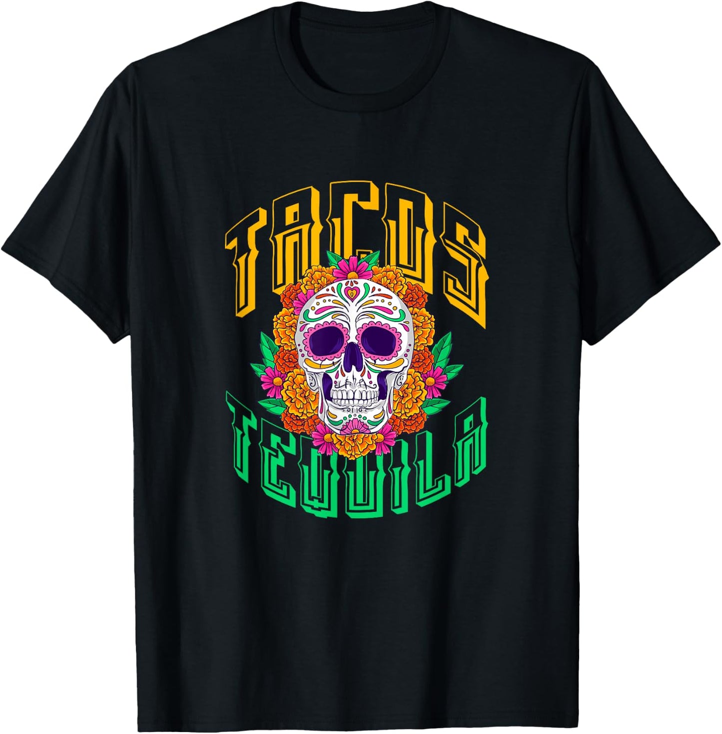 Tacos Tequila Sugar Skull Dia de Los Muertos Mexican T-Shirt - T-Shirt | Black