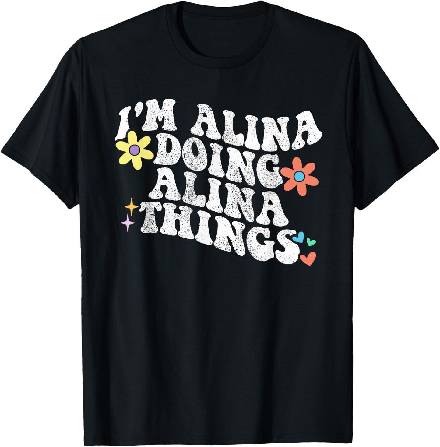 Retro Groovy Im ALINA Doing ALINA Things Funny Mother's Day T-Shirt - T-Shirt | Black