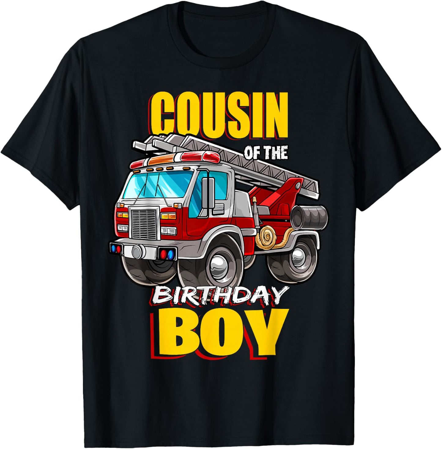 Cousin of the Birthday Boy Matching Family Fireman Firetruck T-Shirt - T-Shirt | Black
