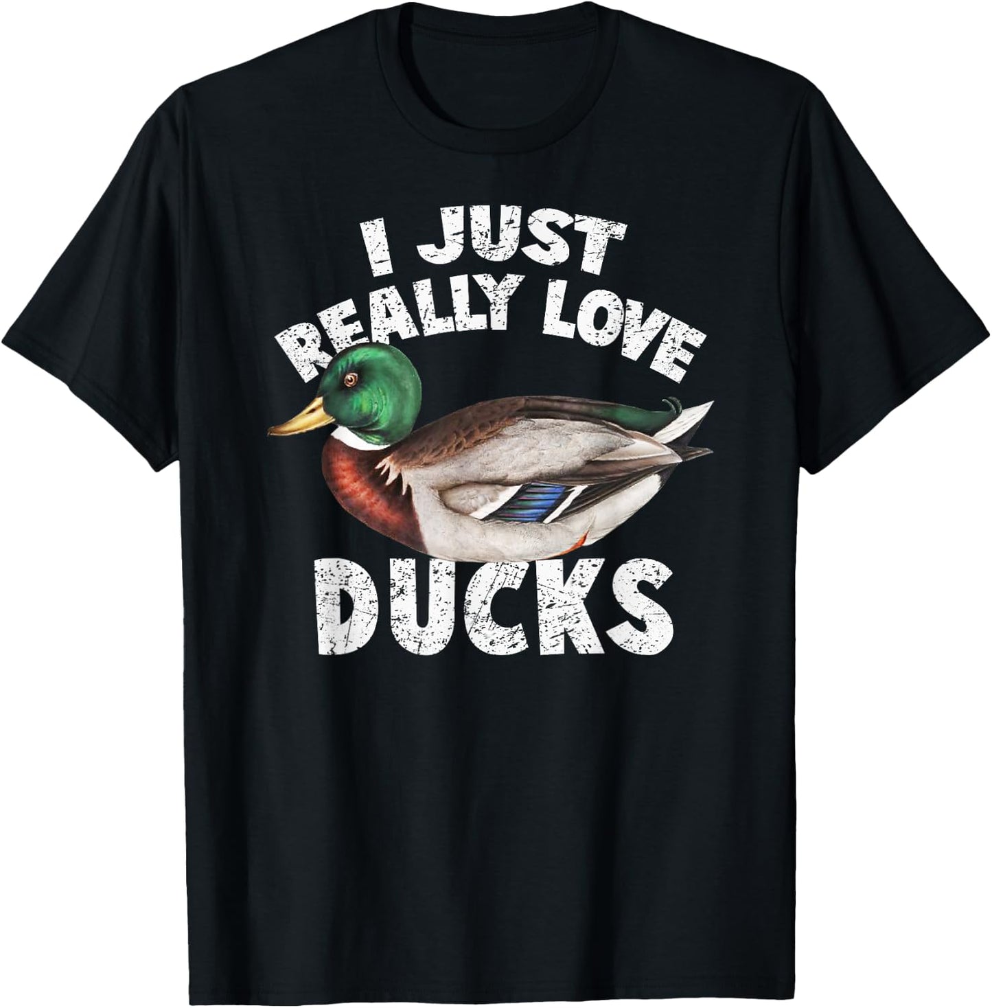 I Just Really Love Ducks Shirt Cute Mallard Duck T-Shirt - T-Shirt | Black