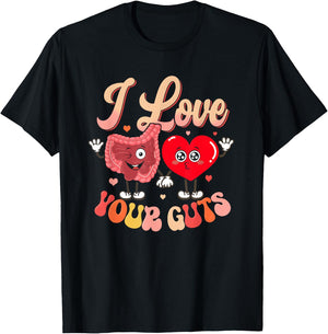 I Love Your Guts Valentines Day GI Nurse Gastroenterologist T-Shirt - T-Shirt | Black